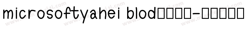 microsoftyahei blod字体下载字体转换
